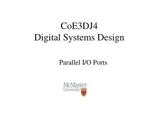 CoE3DJ4 Digital Systems Design