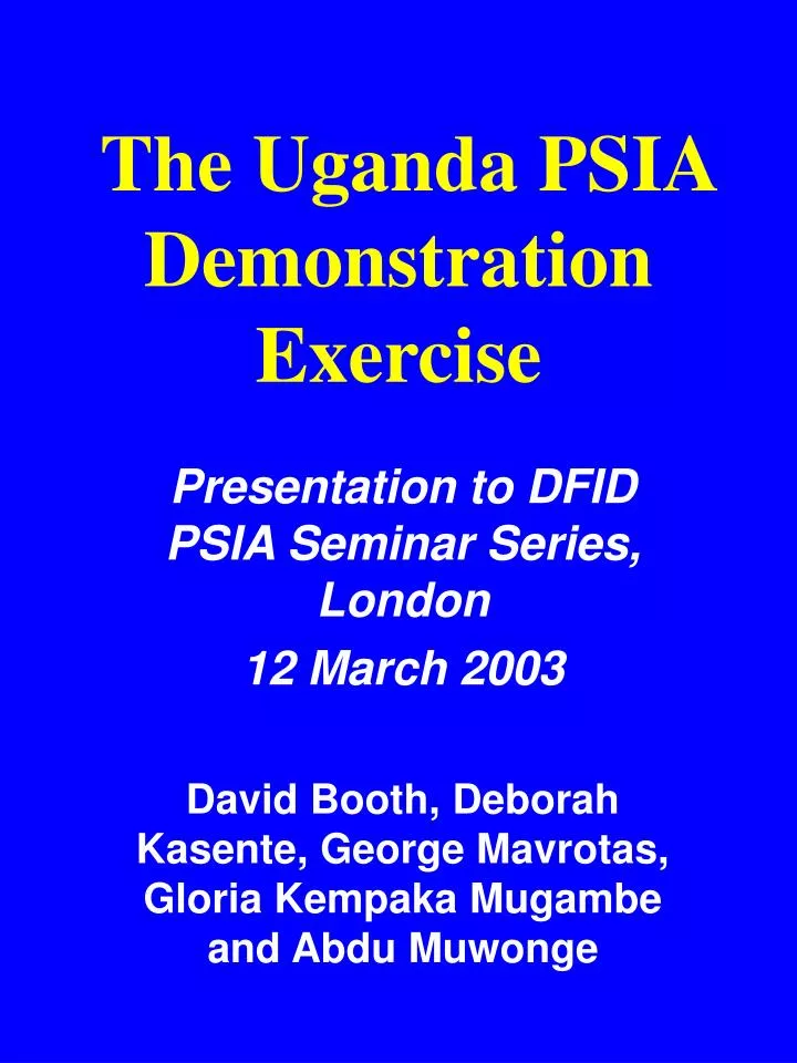 the uganda psia demonstration exercise