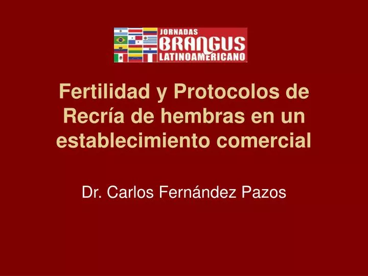 fertilidad y protocolos de recr a de hembras en un establecimiento comercial