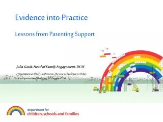Evidence into Practice Lessons from Parenting Support