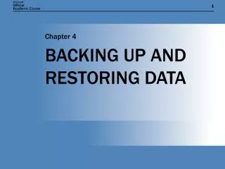 BACKING UP AND RESTORING DATA