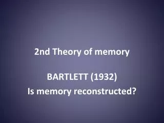 2nd Theory of memory