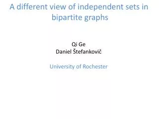 A different view of independent sets in bipartite graphs