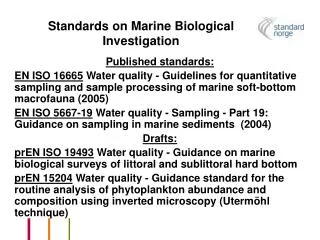 Standards on Marine Biological Investigation