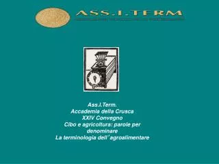 Ass.I.Term. Accademia della Crusca XXIV Convegno Cibo e agricoltura: parole per denominare