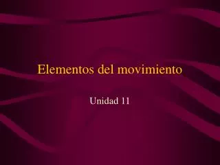 Elementos del movimiento