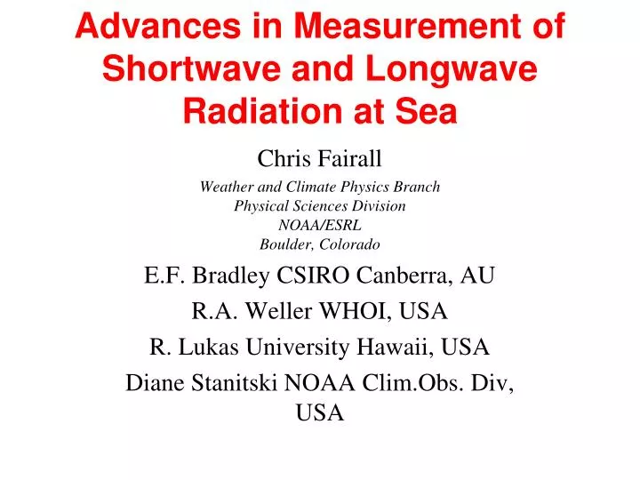 advances in measurement of shortwave and longwave radiation at sea