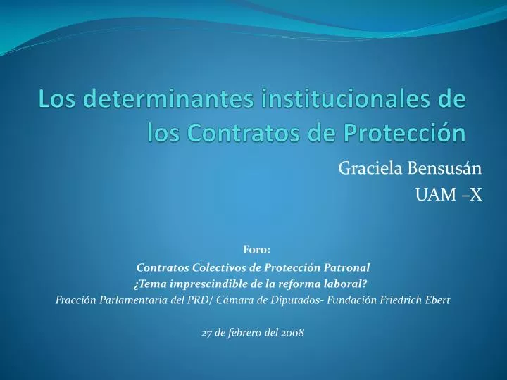 los determinantes institucionales de los contratos de protecci n