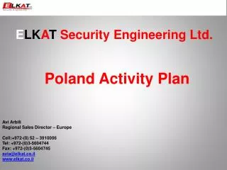 E LK A T Security Engineering Ltd. Poland Activity Plan