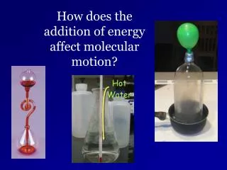 How does the addition of energy affect molecular motion?
