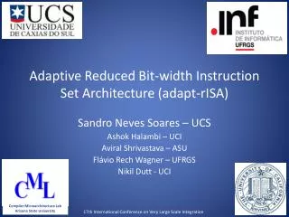 ‏ Adaptive Reduced Bit-width Instruction Set Architecture (adapt- rISA )