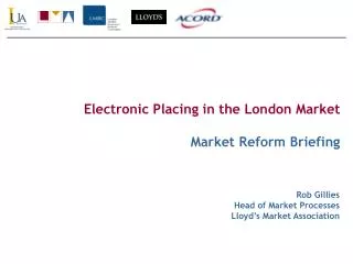 Electronic Placing in the London Market Market Reform Briefing