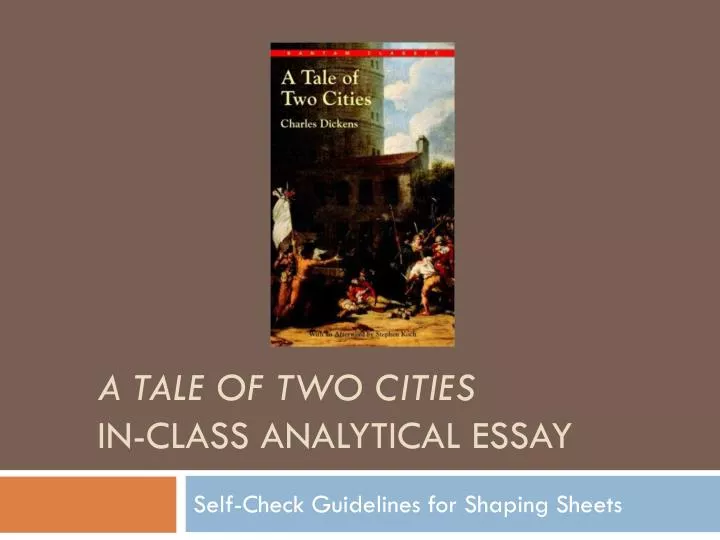 a tale of two cities in class analytical essay