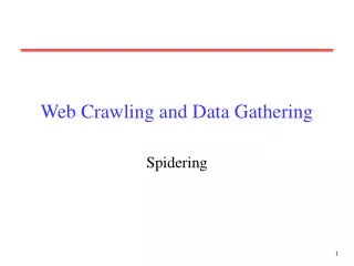 Web Crawling and Data Gathering