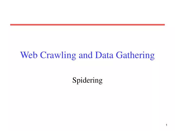 web crawling and data gathering