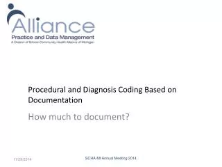Procedural and Diagnosis Coding Based on Documentation