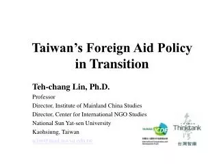 Taiwan’s Foreign Aid Policy in Transition