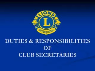 DUTIES &amp; RESPONSIBILITIES OF CLUB SECRETARIES