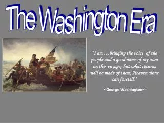 The Washington Era