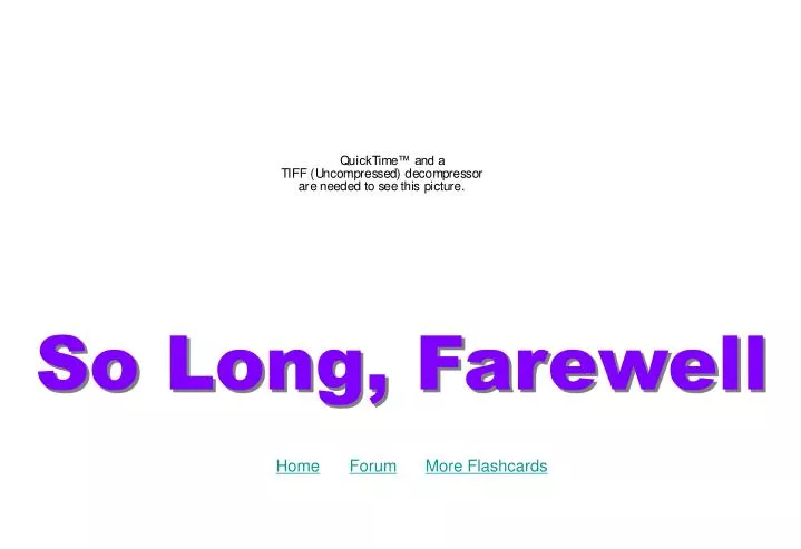 so long farewell