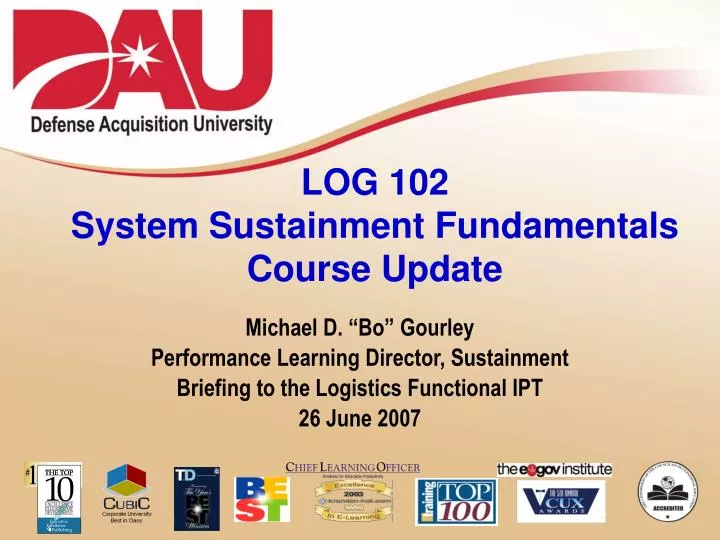 log 102 system sustainment fundamentals course update