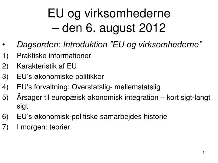 eu og virksomhederne den 6 august 2012