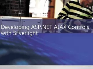 Developing ASP.NET AJAX Controls with Silverlight