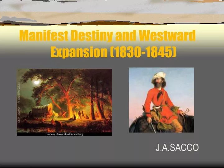manifest destiny and westward expansion 1830 1845