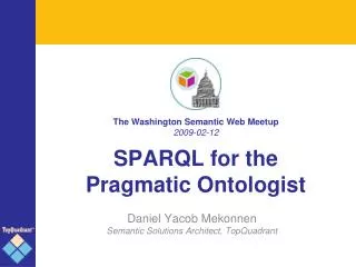 SPARQL for the Pragmatic Ontologist