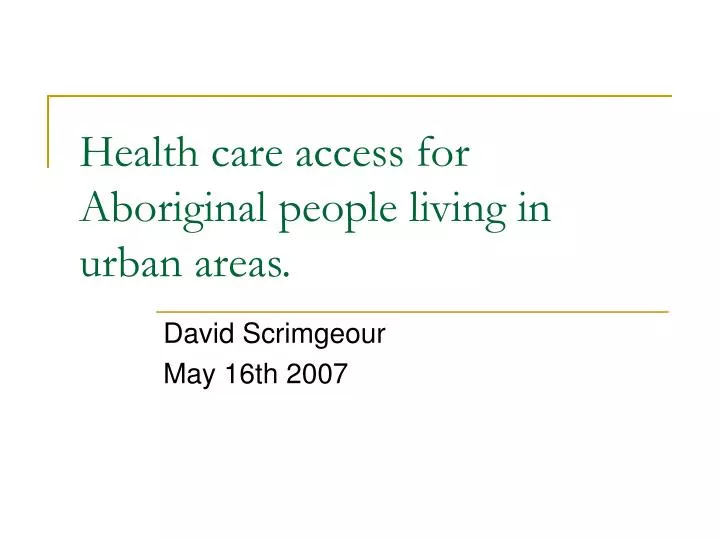 health care access for aboriginal people living in urban areas