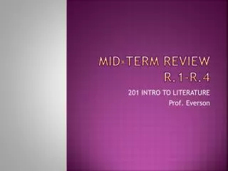 Mid-Term review r.1-r.4