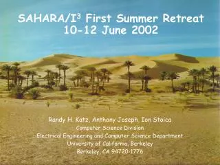 SAHARA/I 3 First Summer Retreat 10-12 June 2002
