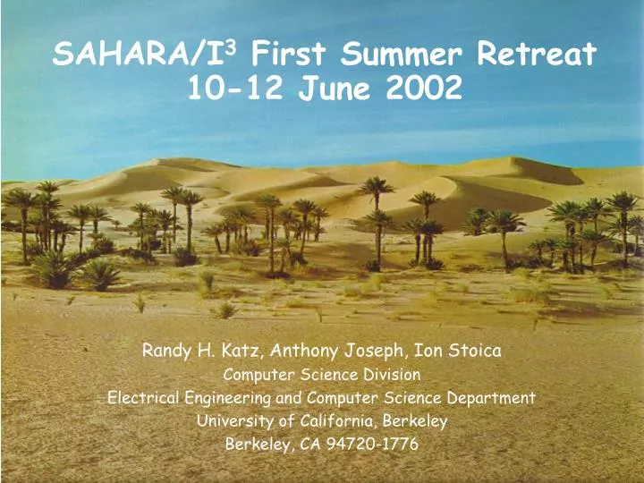 sahara i 3 first summer retreat 10 12 june 2002