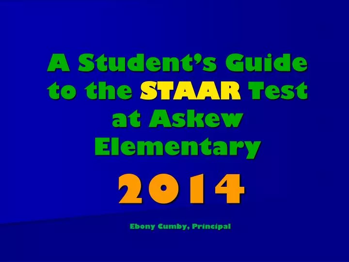a student s guide to the staar test at askew elementary