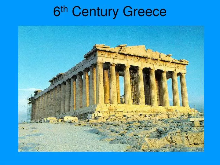 6 th century greece
