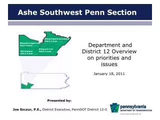 Department and District 12 Overview on priorities and issues January 18, 2011