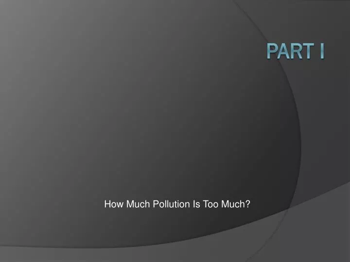 how much pollution is too much