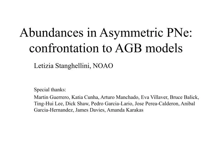 abundances in asymmetric pne confrontation to agb models