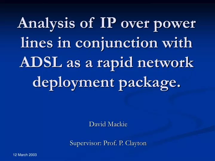 analysis of ip over power lines in conjunction with adsl as a rapid network deployment package