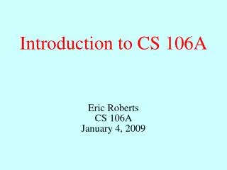 Introduction to CS 106A