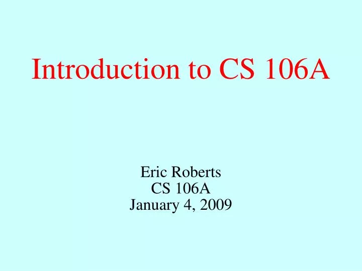 introduction to cs 106a