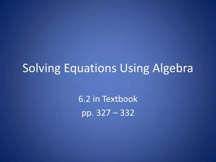 solving equations using algebra