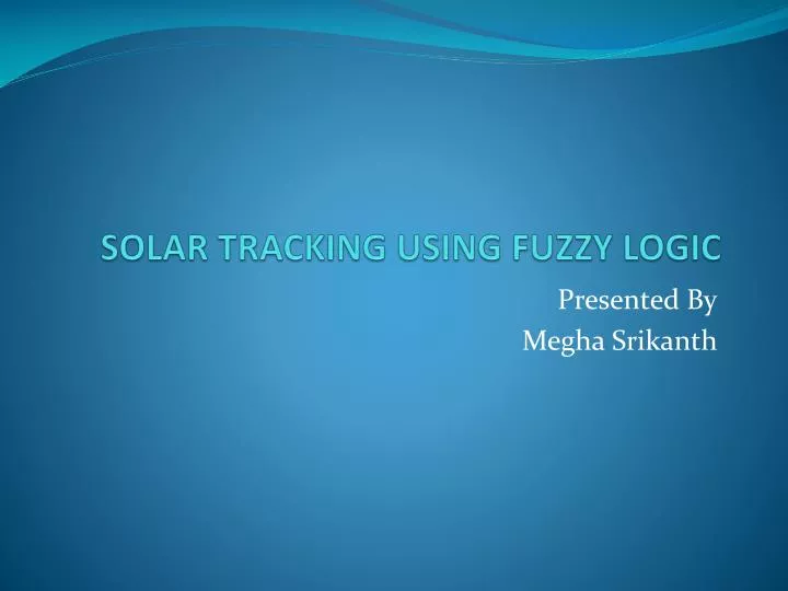 solar tracking using fuzzy logic