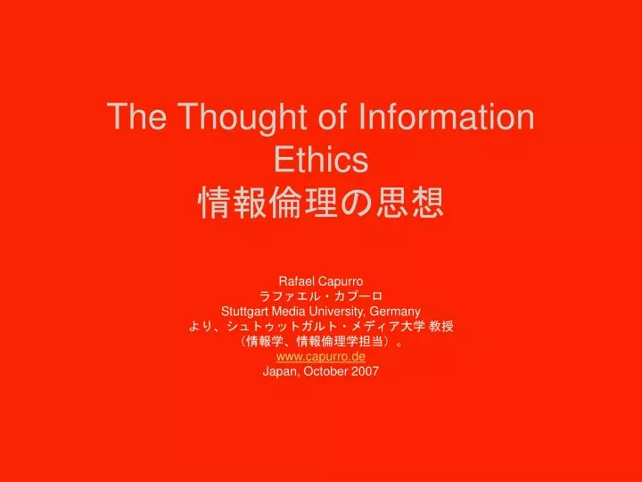 the thought of information ethics
