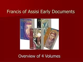 Francis of Assisi Early Documents