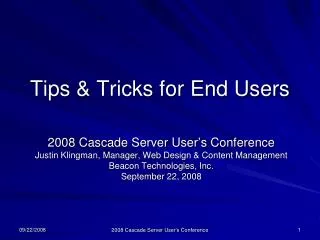 Tips &amp; Tricks for End Users
