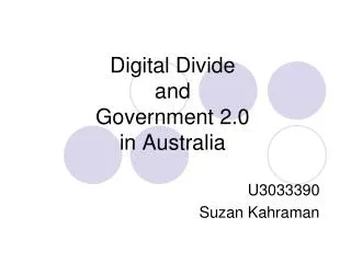 Digital Divide and Government 2.0 in Australia