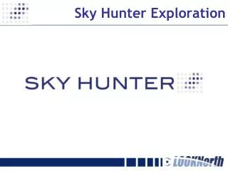 Sky Hunter Exploration