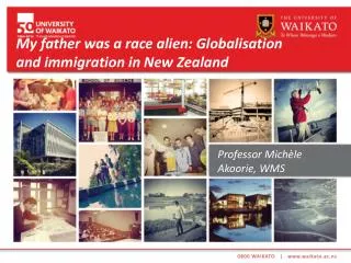 My father was a race alien: Globalisation and immigration in New Zealand
