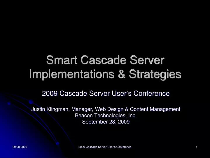 smart cascade server implementations strategies
